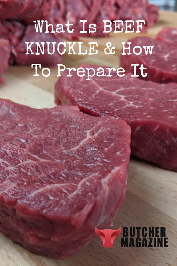 What is Beef Knuckle